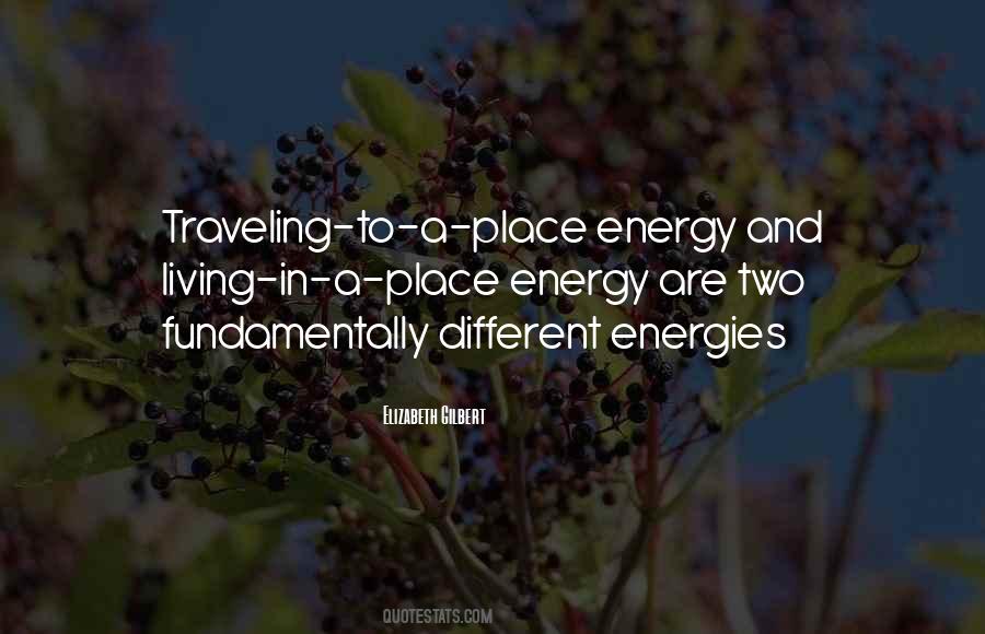 Quotes About Energies #1220065