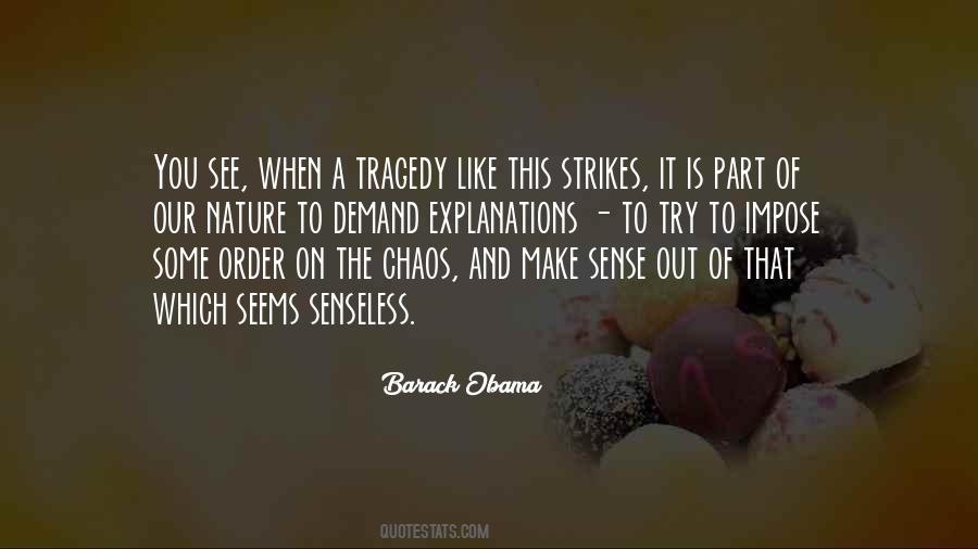 Quotes About Order And Chaos #578485