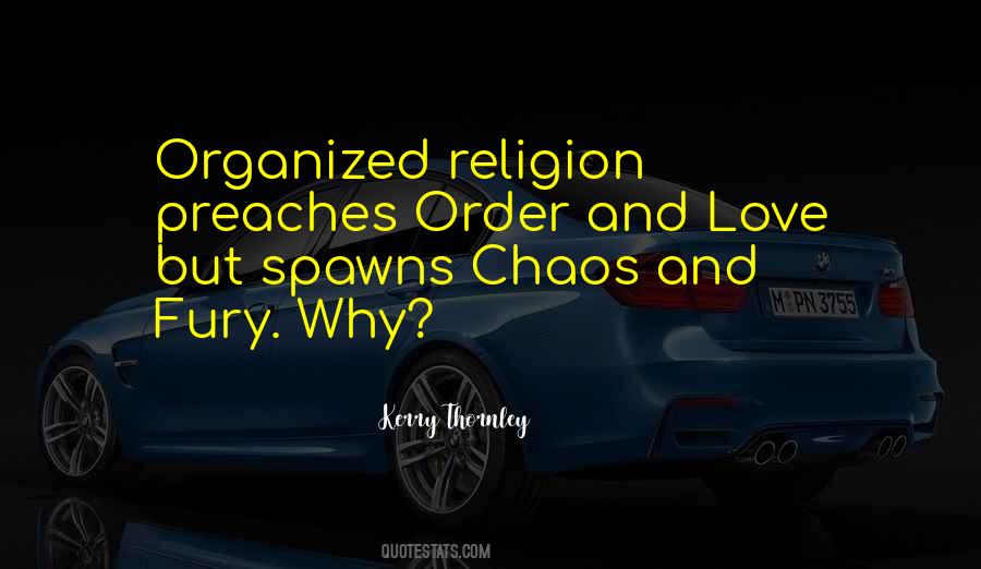 Quotes About Order And Chaos #770028