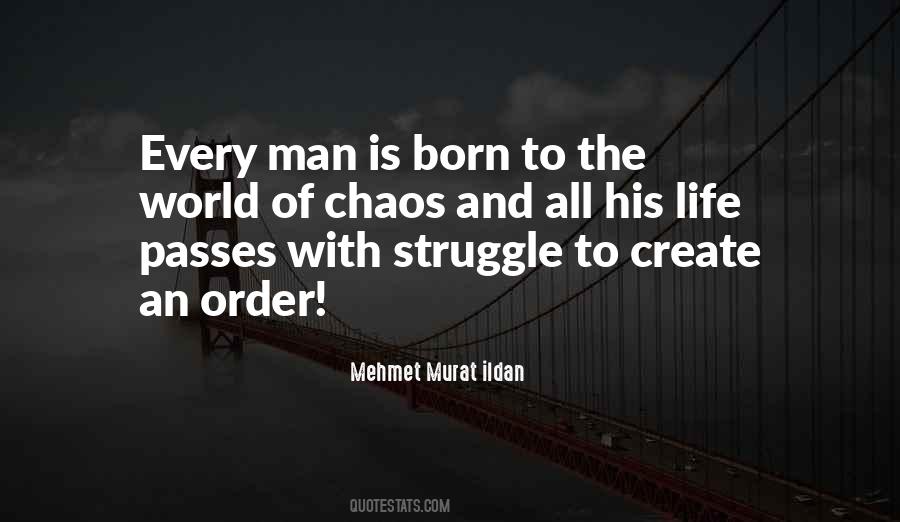 Quotes About Order And Chaos #818185