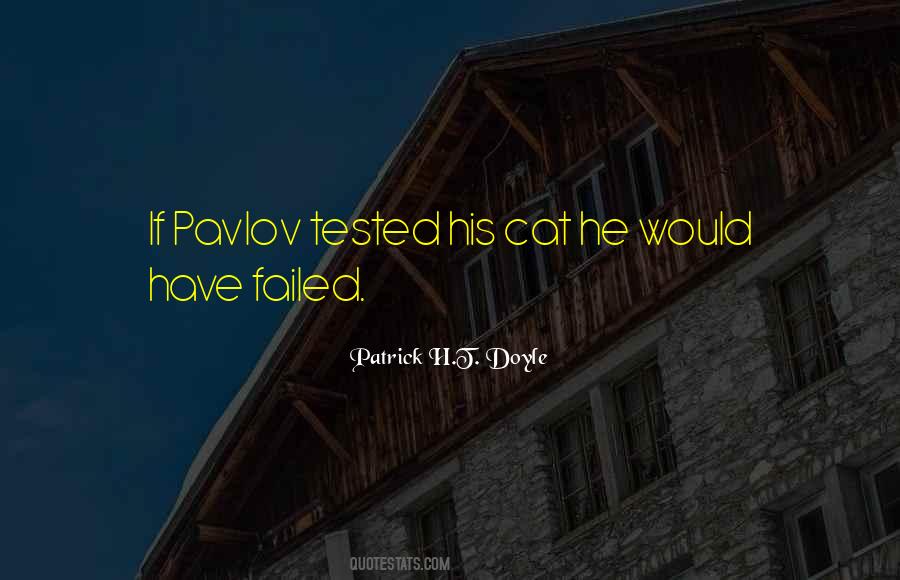 Quotes About Pavlov #893390