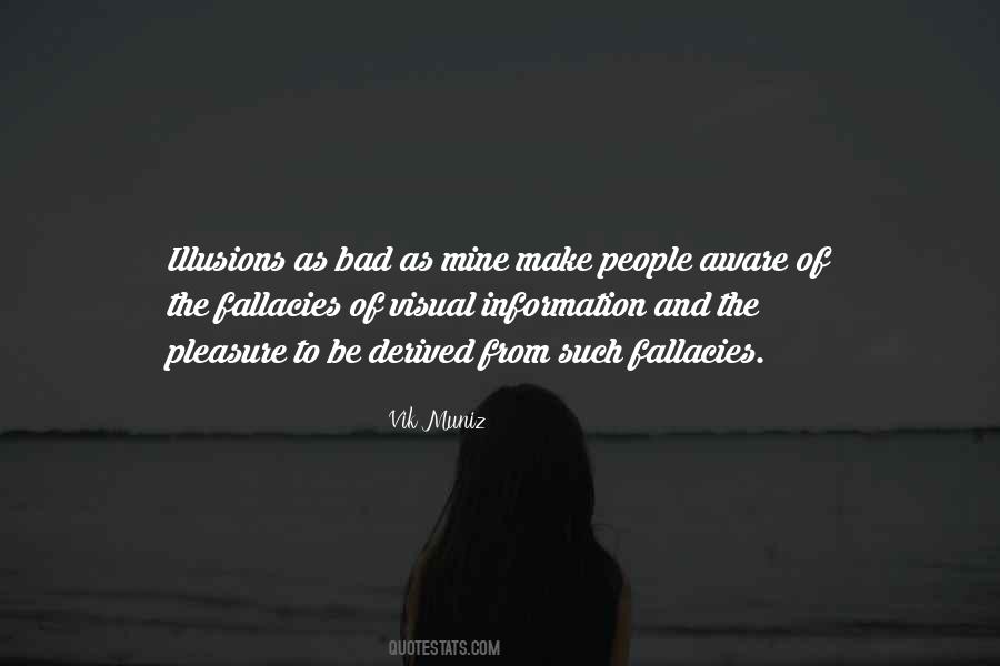 Quotes About Fallacies #1856919