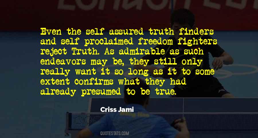 Quotes About Fallacies #318886