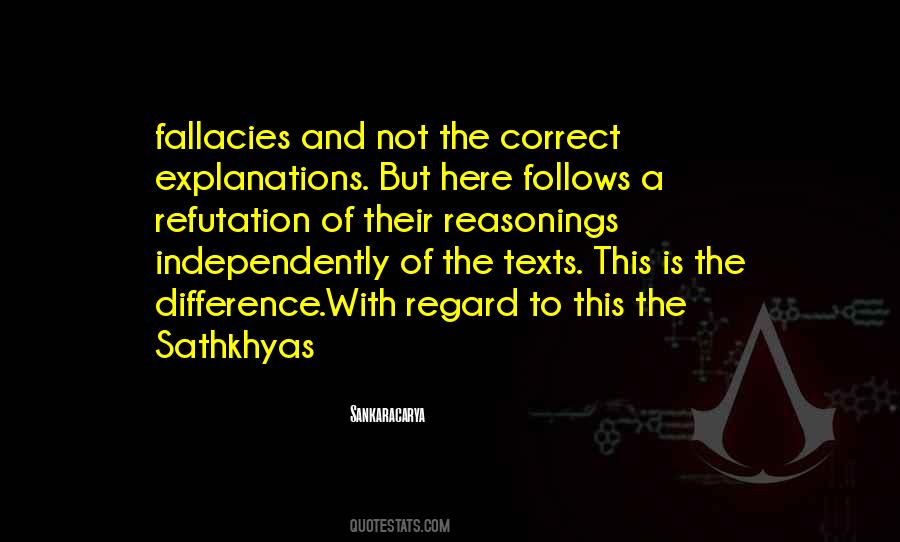 Quotes About Fallacies #588116