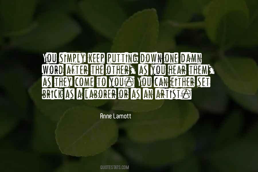 Quotes About Putting You Down #1824525