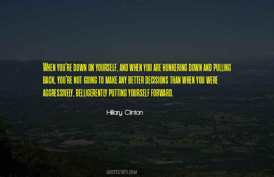 Quotes About Putting You Down #339176