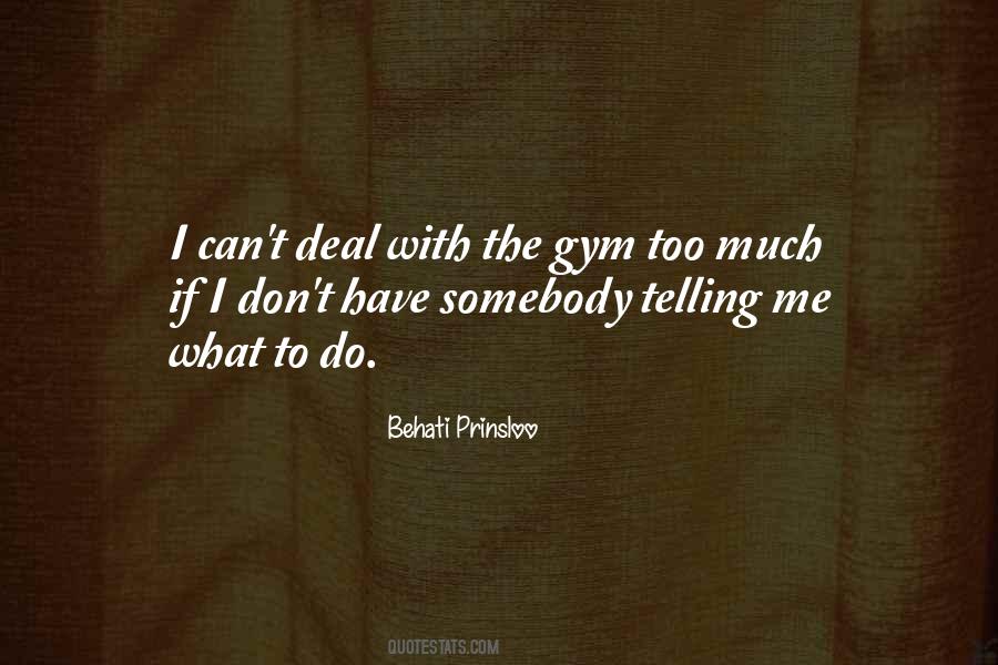 Quotes About Gym #1241303