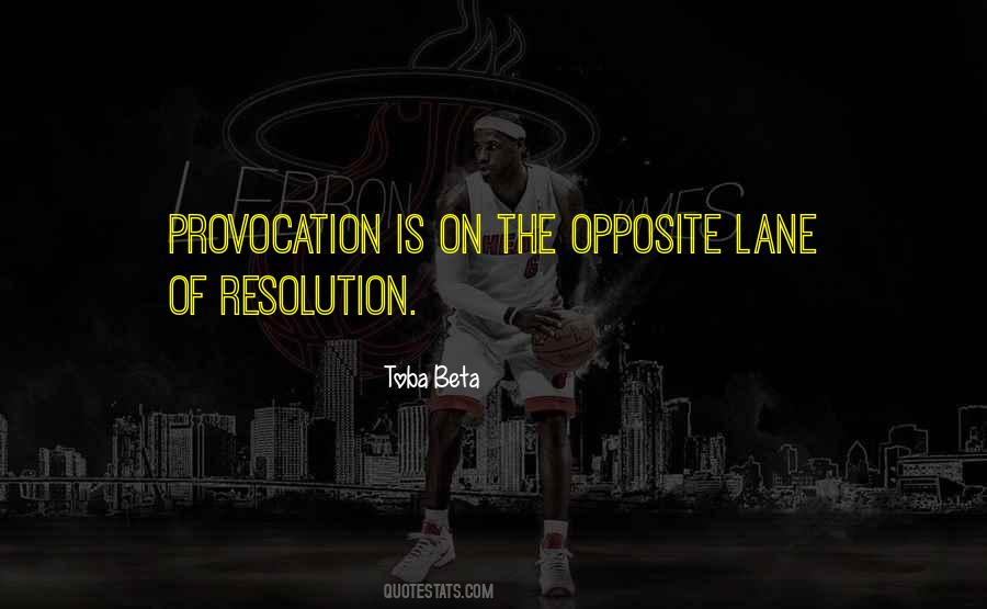 Quotes About Provocation #1080533