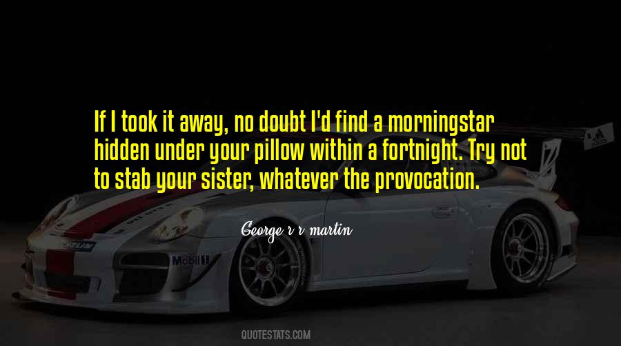 Quotes About Provocation #50655