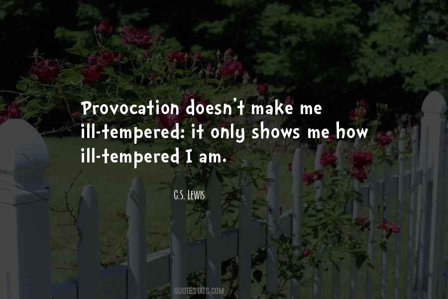 Quotes About Provocation #630948