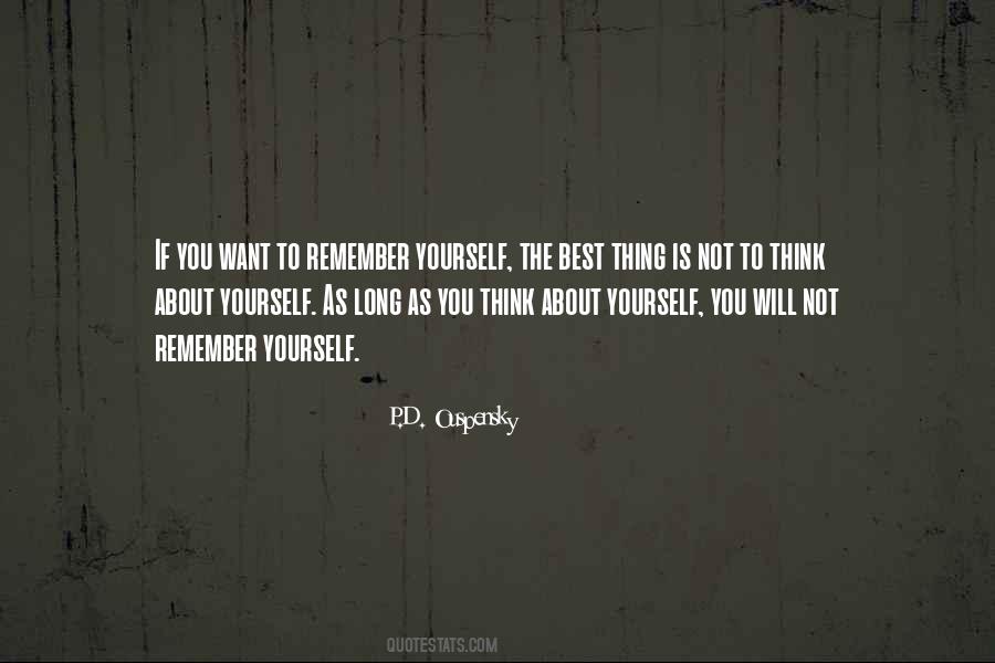 Quotes About Think About Yourself #1827693
