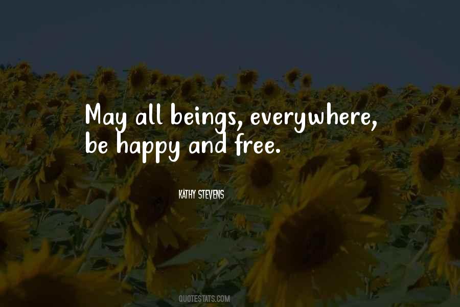 Quotes About Happy And Free #1386215