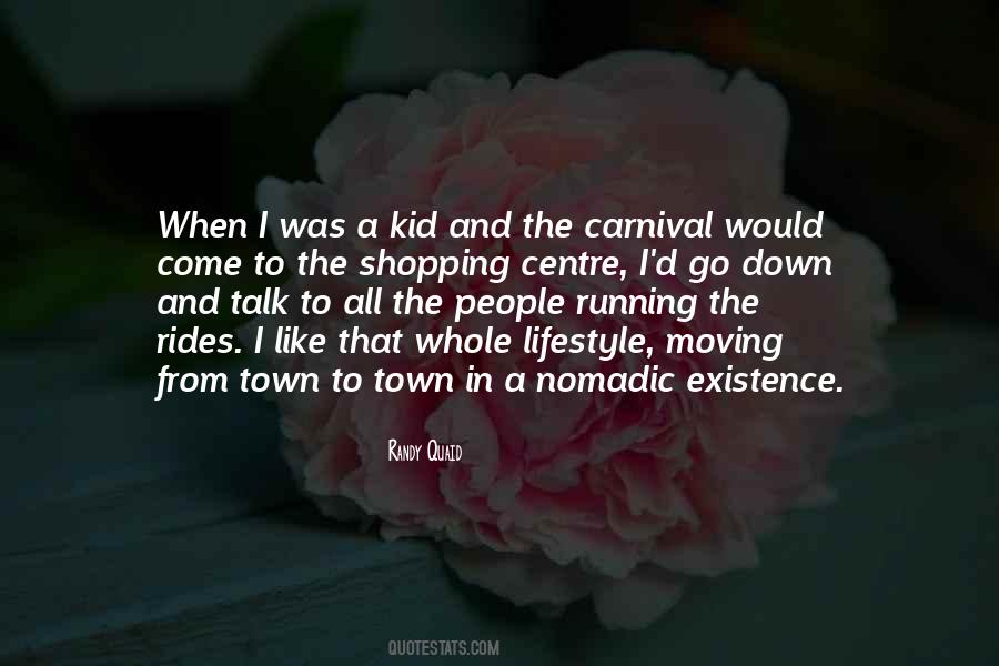 Quotes About When I Was A Kid #1186534