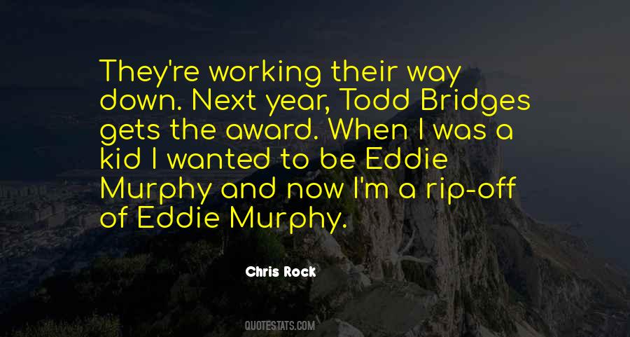 Quotes About When I Was A Kid #1195731