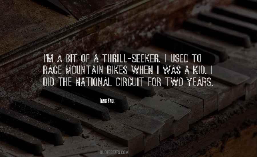 Quotes About When I Was A Kid #1217514