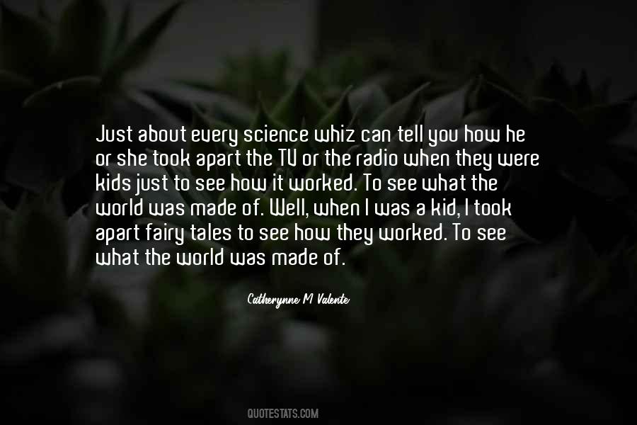 Quotes About When I Was A Kid #1228438