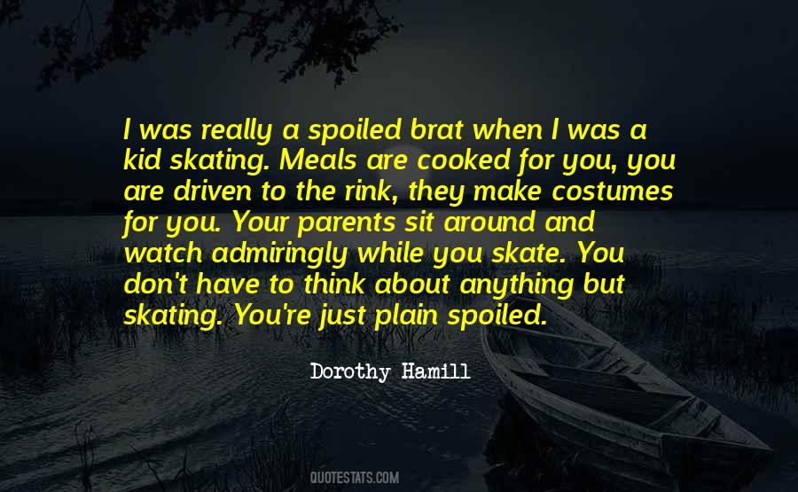 Quotes About When I Was A Kid #1244131