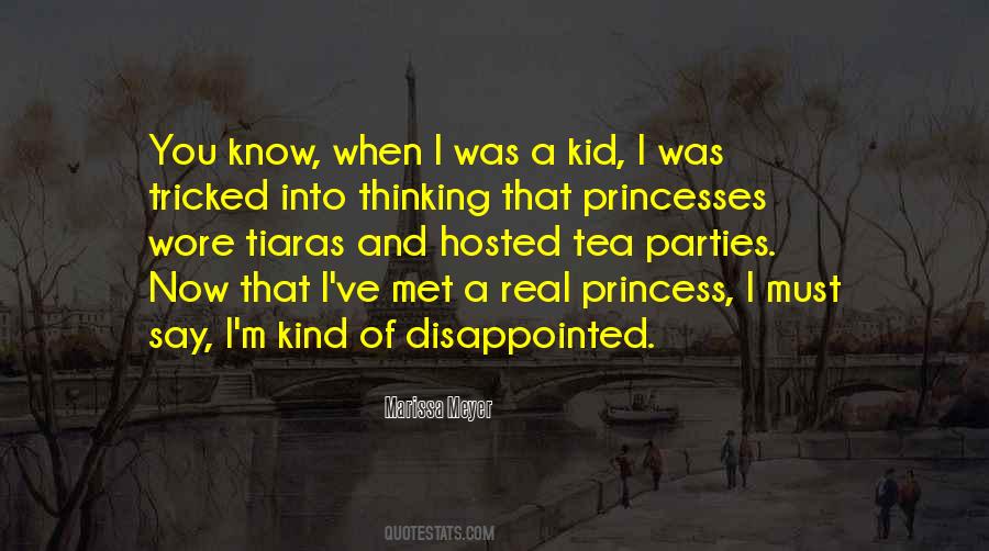 Quotes About When I Was A Kid #1269675