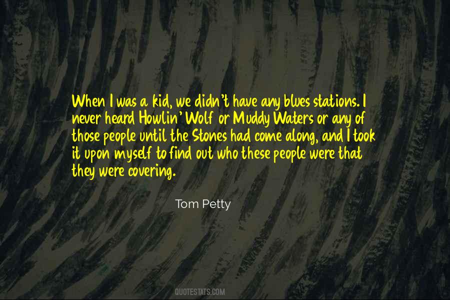 Quotes About When I Was A Kid #1329837