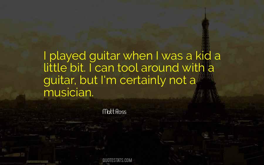 Quotes About When I Was A Kid #1354369
