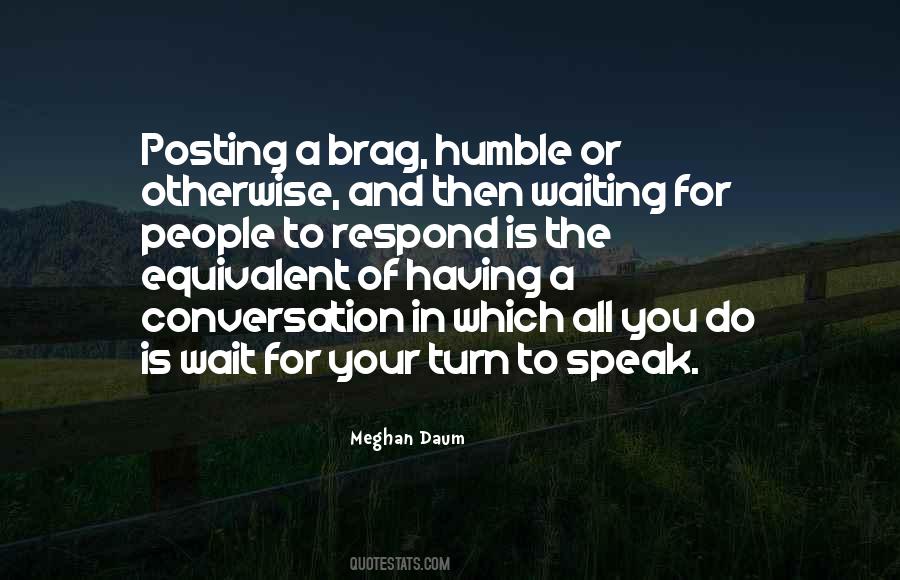 Quotes About Waiting For Your Turn #1701573