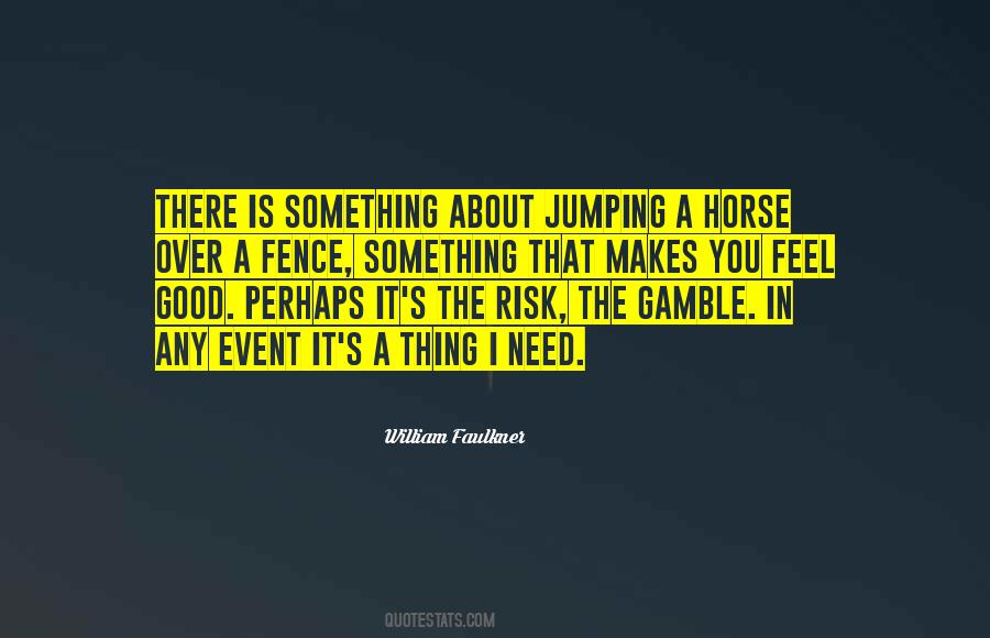 Quotes About Jumping A Horse #1501577