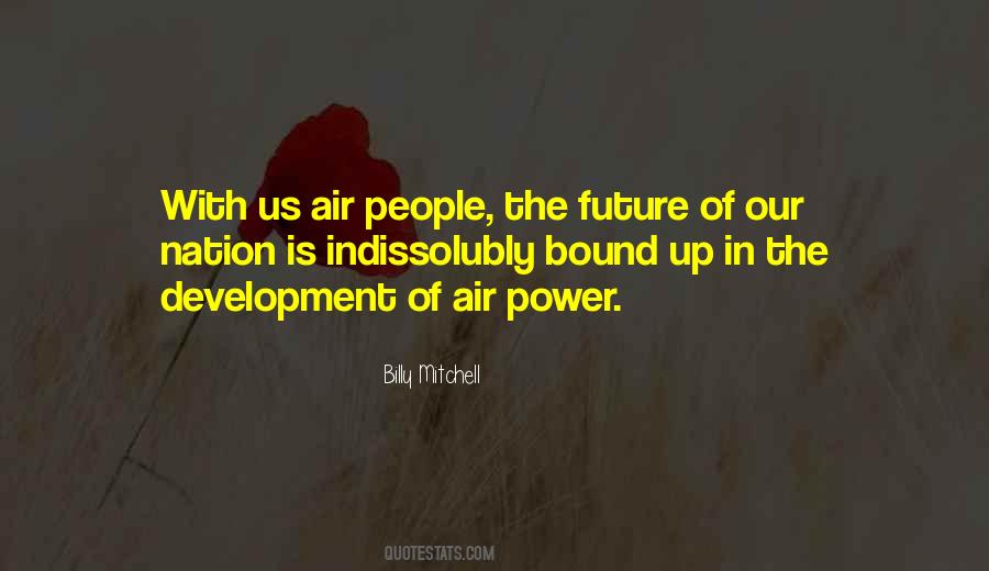 Quotes About Our Nation's Future #754339