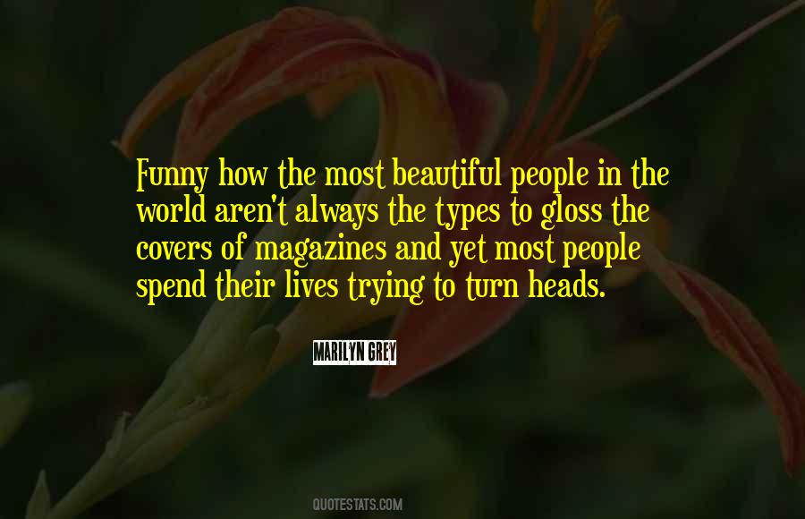 Turn Heads Quotes #1500457