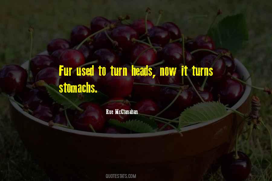 Turn Heads Quotes #1615035