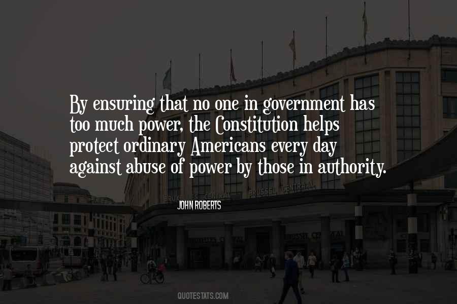 Quotes About Abuse Of Government Power #1124482