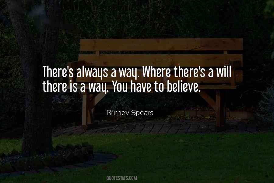 Quotes About Where There's A Will There's A Way #586531
