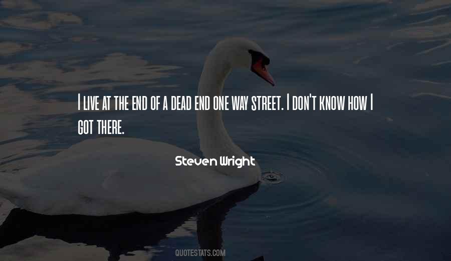 Dead End Street Quotes #1466207