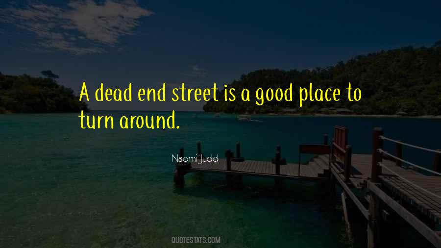 Dead End Street Quotes #456674