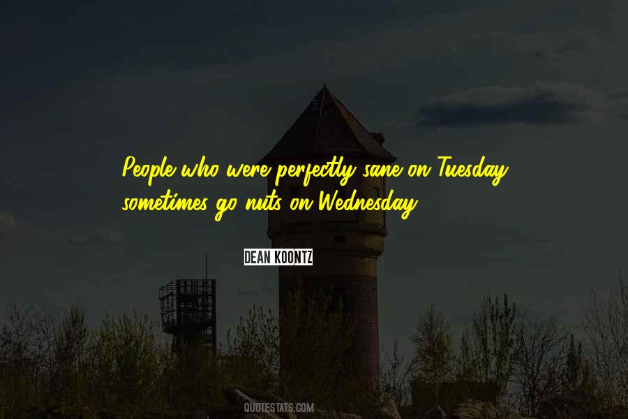 Quotes About Tuesday #1639546