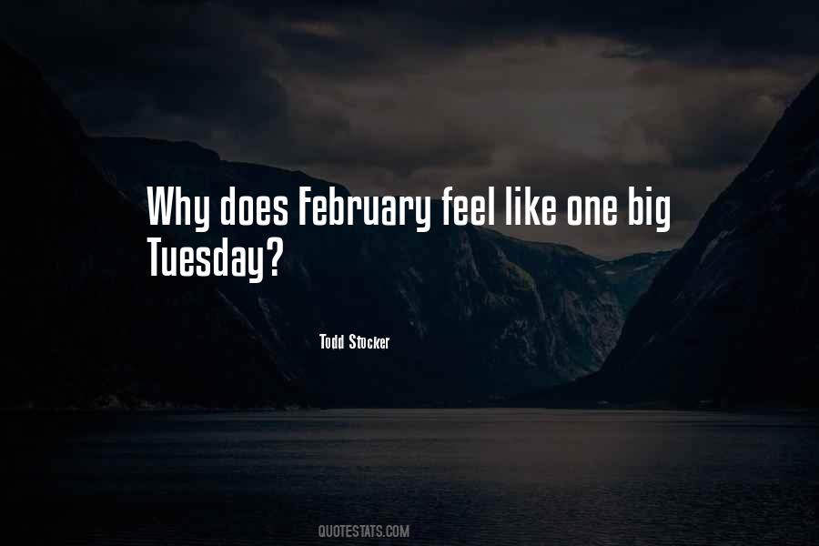 Quotes About Tuesday #843931