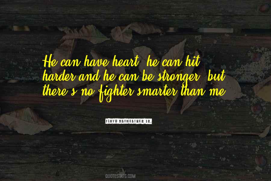 Have Heart Quotes #1379697
