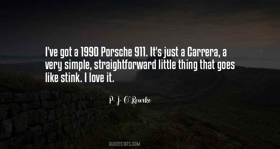 Quotes About Porsche 911 #1301963