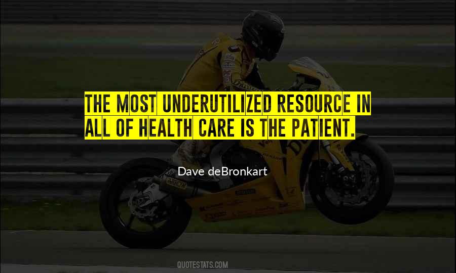 Quotes About Patient Care #1007272
