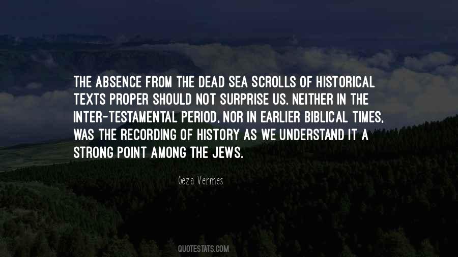 Quotes About The Dead Sea Scrolls #72264