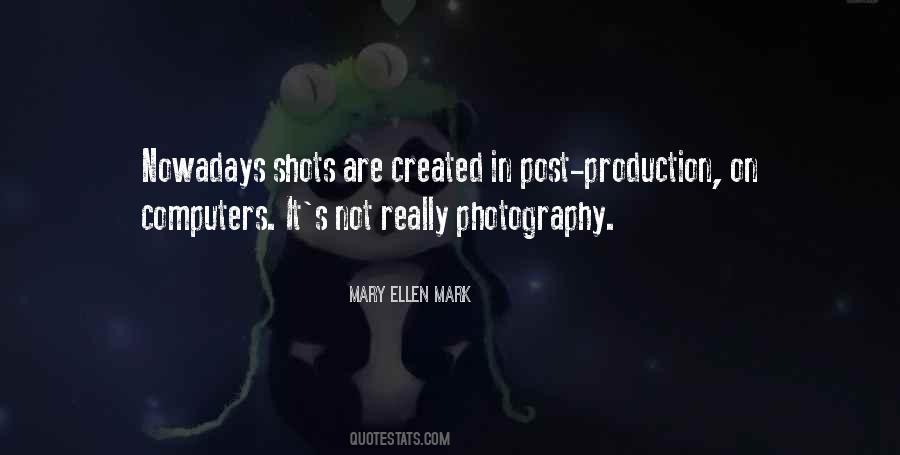 Quotes About Post Production #192299