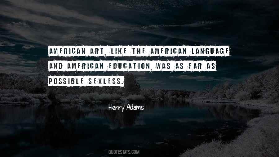 Quotes About American Education #1020320