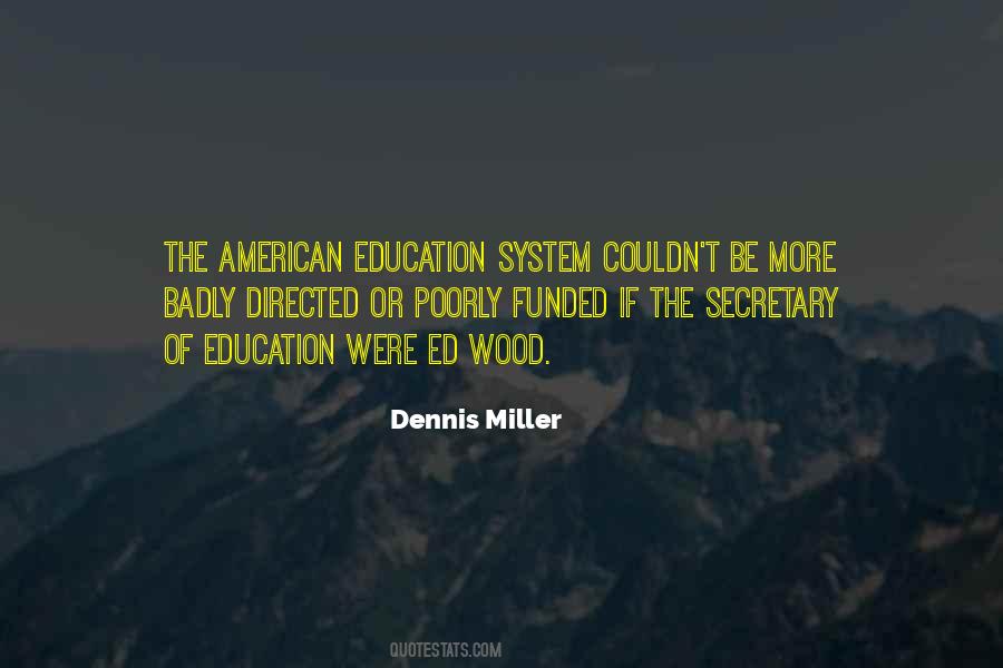 Quotes About American Education #1221043