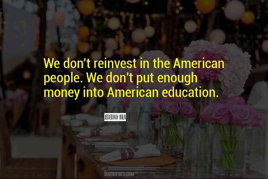 Quotes About American Education #1799869