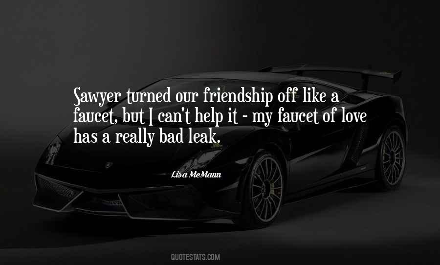 Quotes About Bad Friendship #1216318