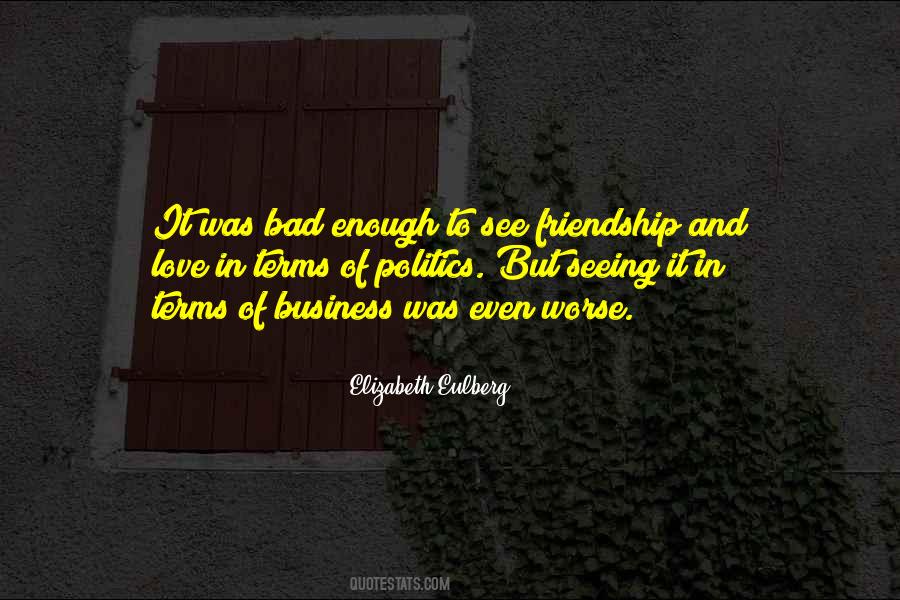 Quotes About Bad Friendship #390609