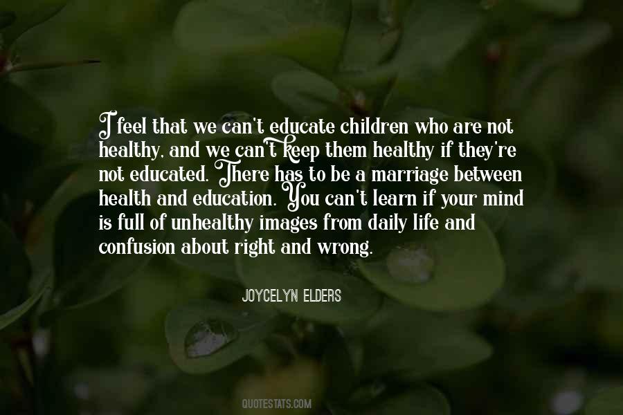 Quotes About Education And Health #296621