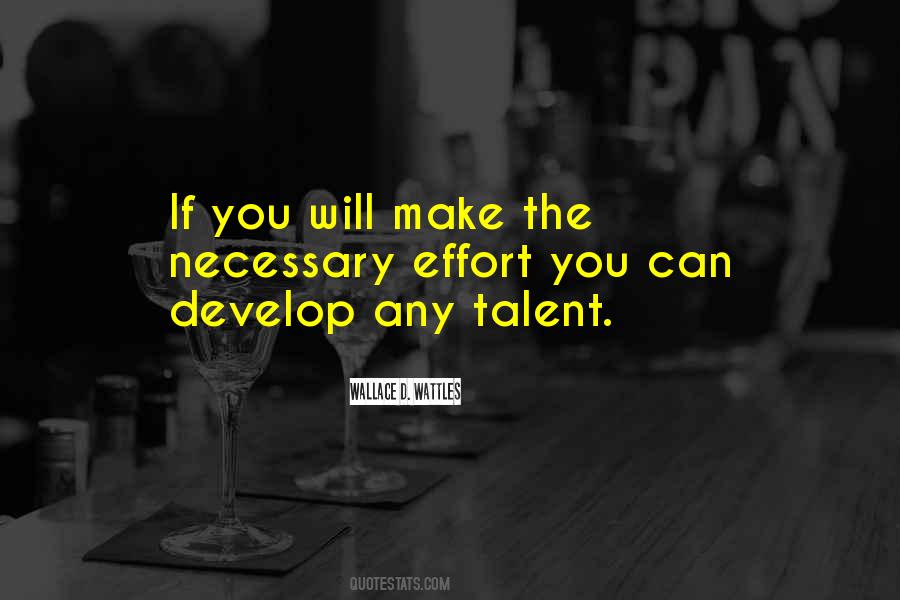 Talent Develop Quotes #1187079