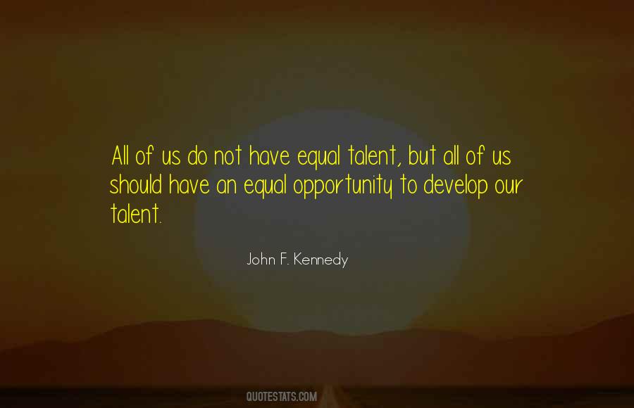 Talent Develop Quotes #213259