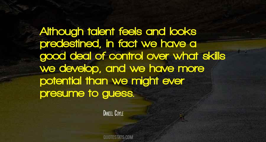 Talent Develop Quotes #301561