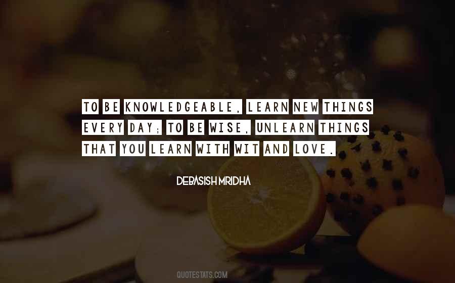 Learn And Unlearn Quotes #1030468